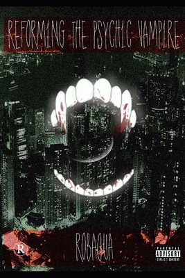 Reforming The Psychic Vampire 1657423832 Book Cover