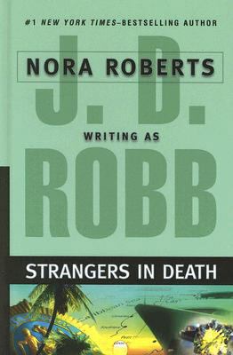 Strangers in Death [Large Print] 1597226688 Book Cover