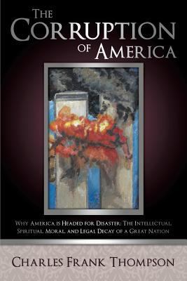 The Corruption of America 1629525200 Book Cover