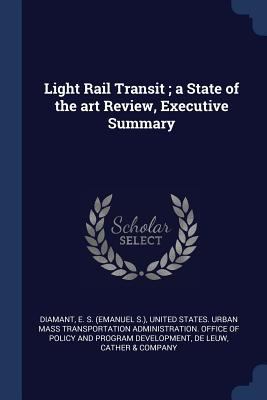 Light Rail Transit; a State of the art Review, ... 1377004074 Book Cover