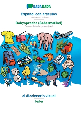 BABADADA, Español con articulos - Babysprache (... [Spanish] 3749849722 Book Cover