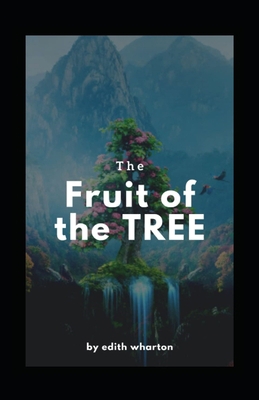 The Fruit of the Tree (Illustarted) B09SP8JQJX Book Cover