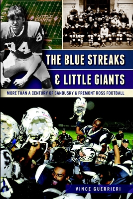The Blue Streaks & Little Giants: More Than a C... 1609499913 Book Cover