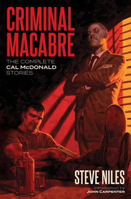 Criminal Macabre: The Complete Cal McDonald Sto... 1506727476 Book Cover