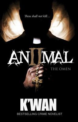 Animal 2: The Omen 1936399296 Book Cover