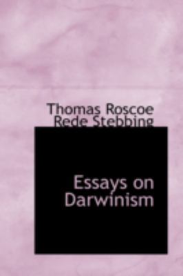 Essays on Darwinism 0559187858 Book Cover