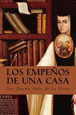 Los Empe?os de una Casa [Spanish] 1537062433 Book Cover