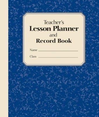 Teacher's Lesson Planner and Record Book (Blue)... 1402747071 Book Cover