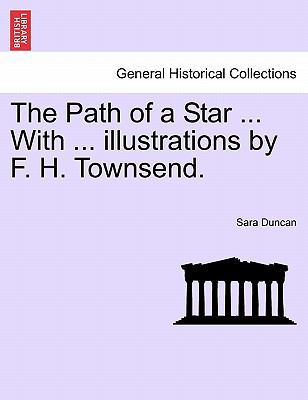 The Path of a Star ... with ... Illustrations b... 1241223920 Book Cover