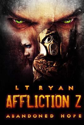 Affliction Z: Abandoned Hope 1492755915 Book Cover