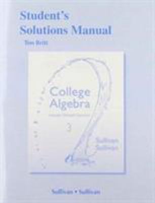 Student's Solutions Manual College Algebra: Con... 0321925769 Book Cover