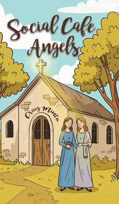 Social Cafe Angels 1037111249 Book Cover