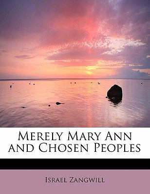 Merely Mary Ann and Chosen Peoples 1437510094 Book Cover