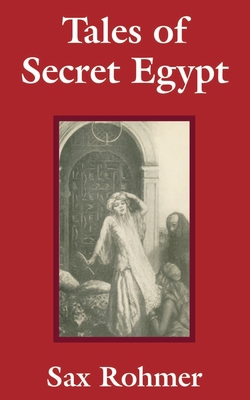 Tales of Secret Egypt 1410101053 Book Cover