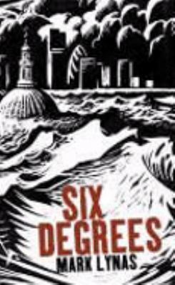 Six Degrees: Our Future on a Hotter Planet 0007209045 Book Cover