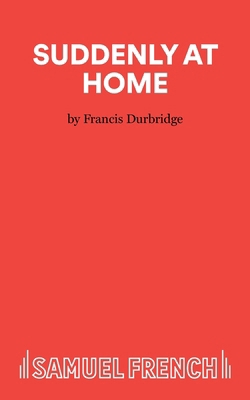 Suddenly At Home 0573014523 Book Cover