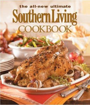 The All-New Ultimate Southern Living Cookbook 084873114X Book Cover