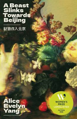 A Beast Slinks Towards Beijing 1917792107 Book Cover