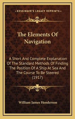 The Elements of Navigation: A Short and Complet... 1164282549 Book Cover