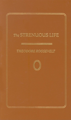 Strenuous Life 1557091420 Book Cover
