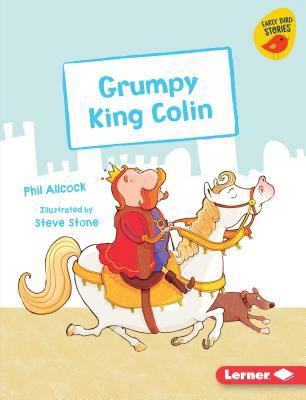 Grumpy King Colin 1541542231 Book Cover
