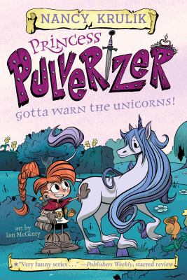 Gotta Warn the Unicorns! #7 1524791571 Book Cover