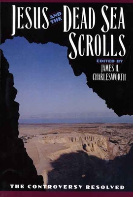 Jesus and the Dead Sea Scrolls 0300140177 Book Cover