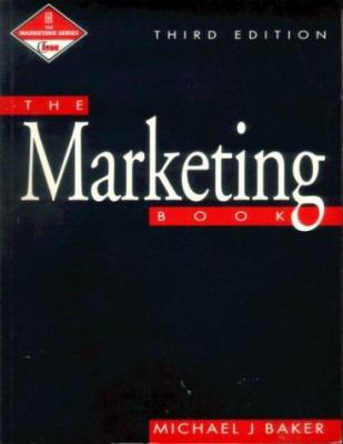 The Marketing Book: Published in Association wi... 0750620226 Book Cover