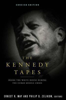 The Kennedy Tapes: Inside the White House Durin... 0393322599 Book Cover