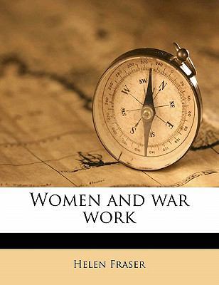 Women and War Work 1177284103 Book Cover