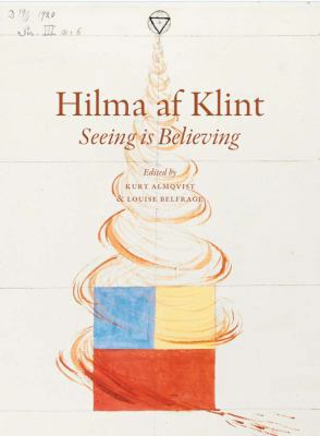 Hilma AF Klint: Seeing Is Believing 396098118X Book Cover