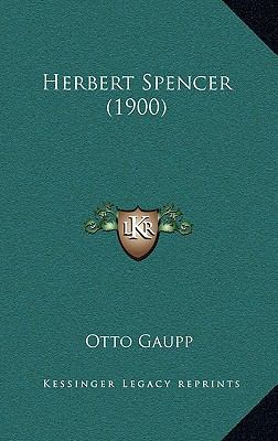 Herbert Spencer (1900) 1165559579 Book Cover