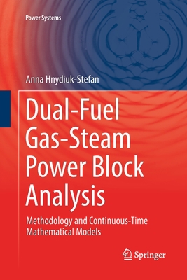 Dual-Fuel Gas-Steam Power Block Analysis: Metho... 3030132153 Book Cover