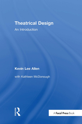 Theatrical Design: An Introduction 1138838810 Book Cover