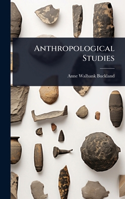 Anthropological Studies 1023636069 Book Cover