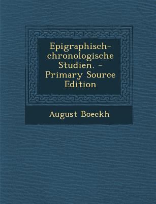 Epigraphisch-Chronologische Studien. - Primary ... [German] 1294663046 Book Cover