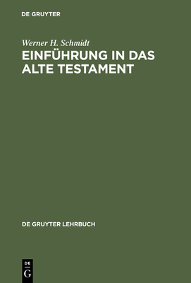 Einführung in Das Alte Testament [German] 3110141027 Book Cover