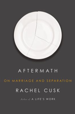 Aftermath: On Marriage and Separation 0374102139 Book Cover