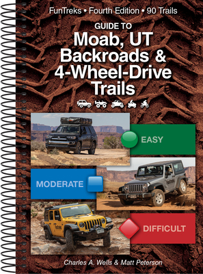 Guide to Moab, UT Backroads & 4-Wheel-Drive Tra... 1934838292 Book Cover