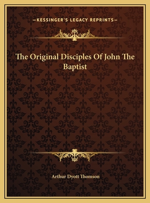 The Original Disciples Of John The Baptist 1169585752 Book Cover