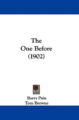 The One Before (1902) 1437387306 Book Cover
