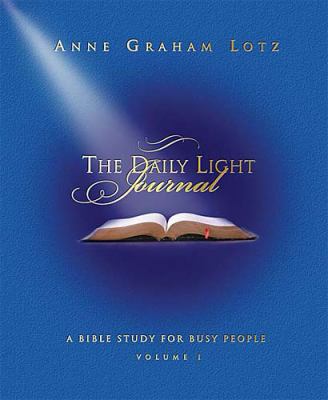 The Daily Light Journal: A Bible Study for Busy... 1404101306 Book Cover