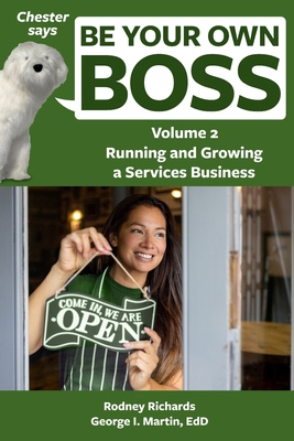 Chester says Be Your Own Boss Volume 2: Running... B0CYZJ1KBH Book Cover