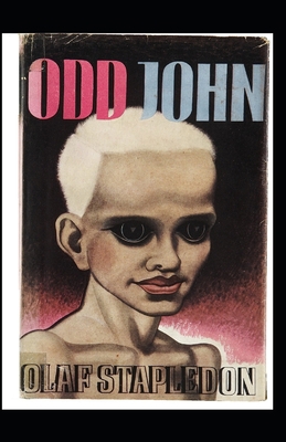 Odd John: A Story Between Jest and Earnest-Orig... B08WK9TLYK Book Cover
