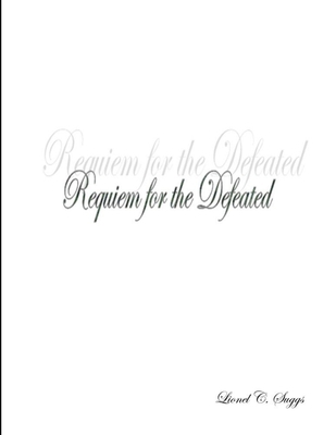 Requiem for the Defeated 1105290719 Book Cover