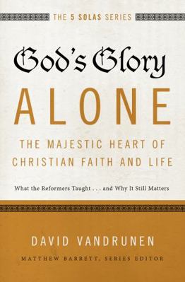 God's Glory Alone---The Majestic Heart of Chris... 0310515807 Book Cover