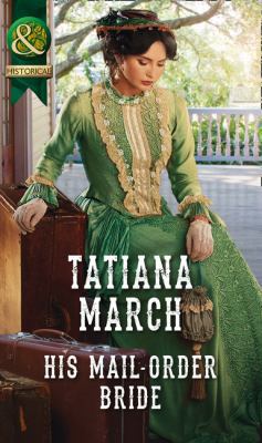 His Mail-Order Bride (The Fairfax Brides) 0263925684 Book Cover