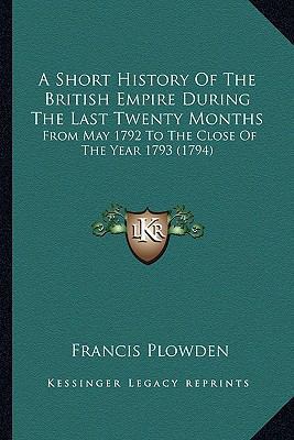 A Short History Of The British Empire During Th... 1164549383 Book Cover