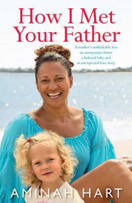 How I Met Your Father 1925266907 Book Cover