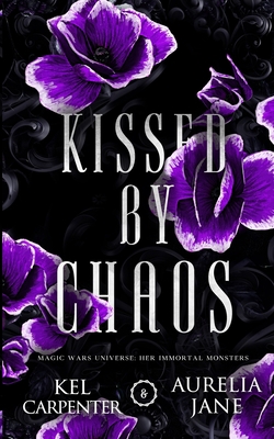 Kissed by Chaos Special Edition 1957953144 Book Cover